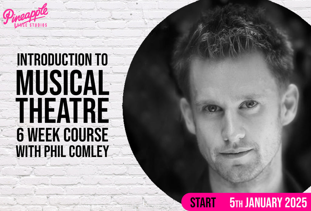 Introduction to Musical Theatre Dance with Phil Comley (6 weeks)