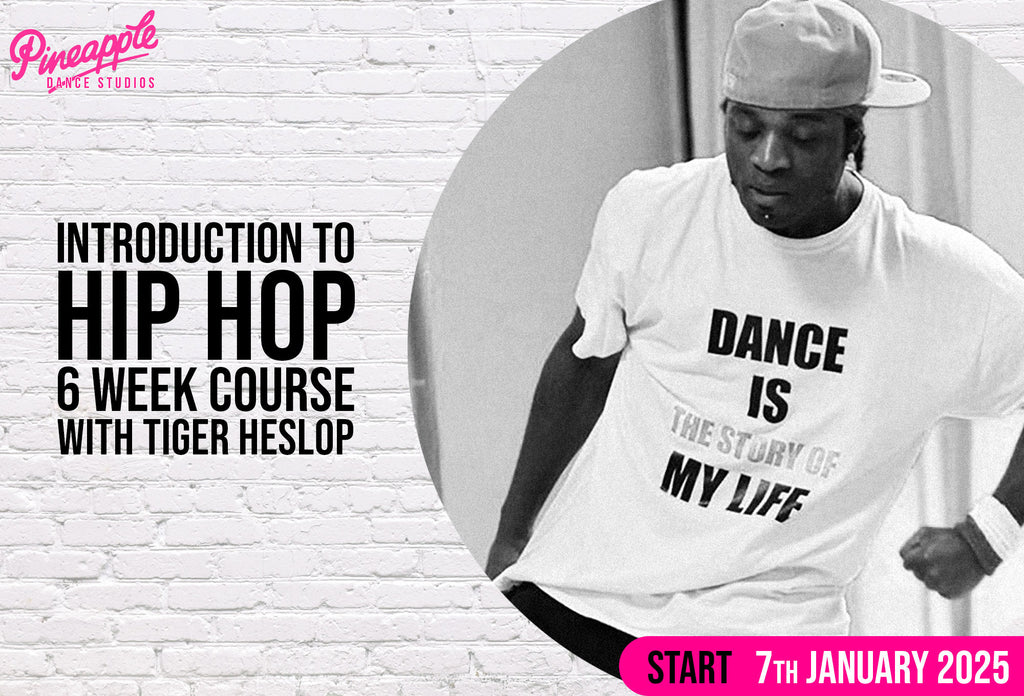 Introduction to Hip Hop with Tiger Heslop (6 weeks)